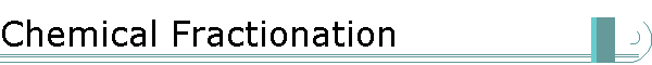 Chemical Fractionation