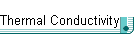 Thermal Conductivity